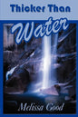 Thicker Than Water - Paperback