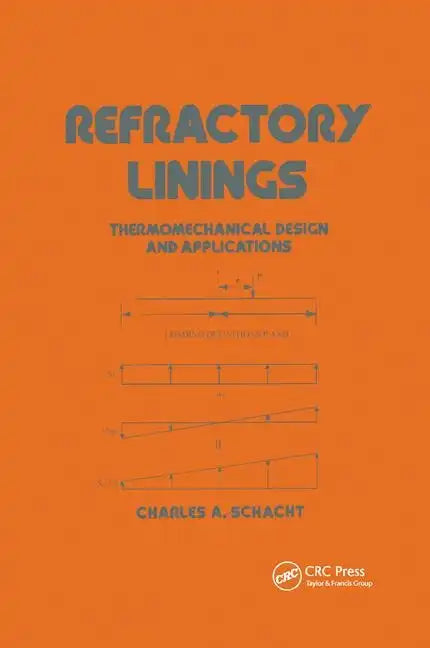 Refractory Linings: Thermomechanical Design and Applications - Paperback