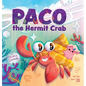 Paco the Hermit Crab - Hardcover
