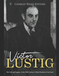 Victor Lustig: The Life and Legacy of the 20th Century's Most Notorious Con Artist - Paperback