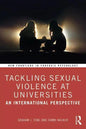 Tackling Sexual Violence at Universities: An International Perspective - Paperback