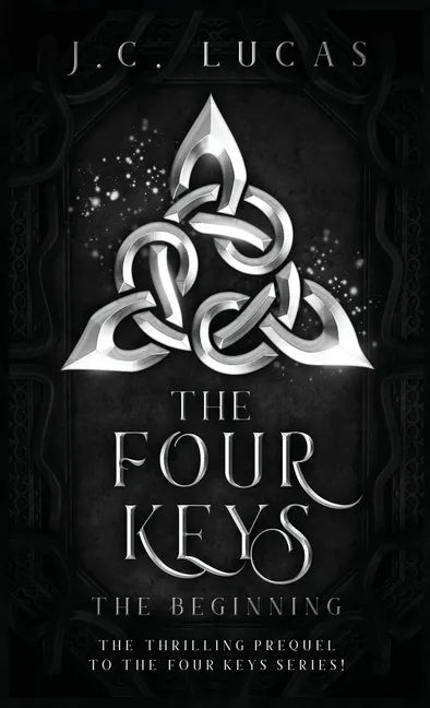 The Four Keys - The Beginning - Hardcover