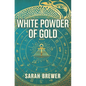 White Powder of Gold - Paperback