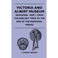 Victoria And Albert Museum - Ironwork - Part I. From The Earliest Times To The End Of The Mediaeval Period - Hardcover