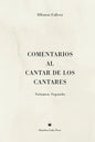 Comentarios al Cantar de los Cantares: Volumen Segundo - Hardcover