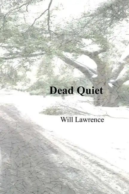 Dead Quiet - Paperback