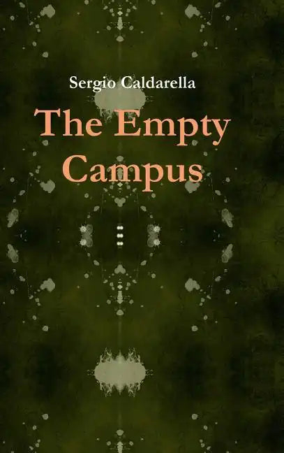 The Empty Campus - Hardcover