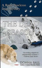 The Dead Season: A Raine Stockton Dog Mystery - Paperback