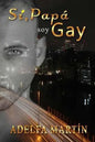 Si papa, soy gay - Paperback