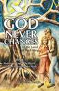 God Never Changes: In the Land of the Living - Paperback