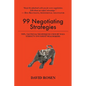 99 Negotiating Strategies: Tips, Tactics & Techniques Used by Wall Street's Toughest Dealmakers - Paperback
