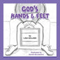God's Hands and Feet - Paperback