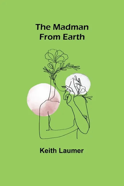 The Madman From Earth - Paperback