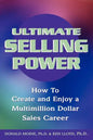 Ultimate Selling Power: How to Create and Enjoy a Multi-Million Dollar Sales Career - Paperback