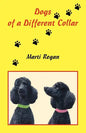 Dogs of a Different Collar - Paperback
