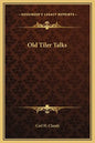 Old Tiler Talks - Hardcover