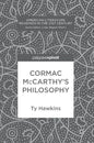 Cormac McCarthy's Philosophy - Hardcover
