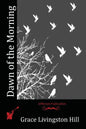 Dawn of the Morning - Paperback
