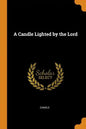 A Candle Lighted by the Lord - Paperback