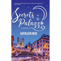 Secrets in the Palazzo - Hardcover