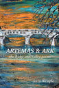 Artemas and Ark: The Ridge and Valley Poems - Paperback