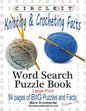 Circle It, Knitting & Crocheting Facts, Word Search, Puzzle Book - Paperback