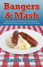 Bangers and MASH - How to Take on Throat Cancer, Chemotherapy, Radiotherapy and Win, with Help from an Nlp Coach - Paperback