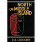 North of Middle Island - Paperback
