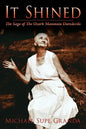 It Shined: The Saga of the Ozark Mountain Daredevils - Paperback