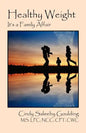 Healthy Weight: It's a Family Affair - Paperback