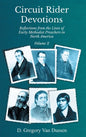 Circuit Rider Devotions, Reflections from the Lives of Early Methodist Preachers in North America, Volume 2 - Hardcover