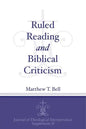 Ruled Reading and Biblical Criticism - Paperback