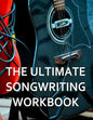 The Ultimate Songwriting Workbook: 8.5" X 11" Softcover - Paperback