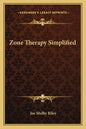 Zone Therapy Simplified - Paperback