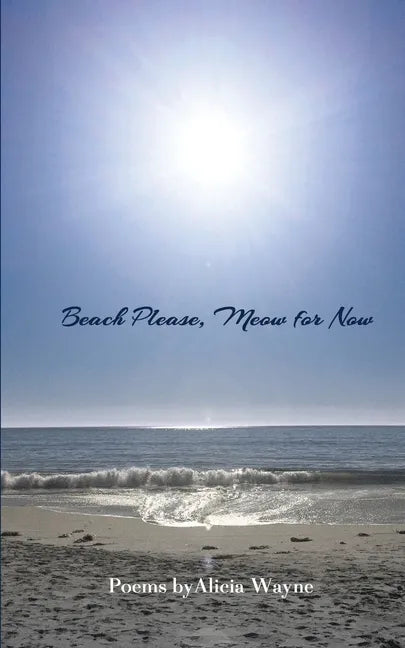 Beach Please, Meow for Now - Paperback