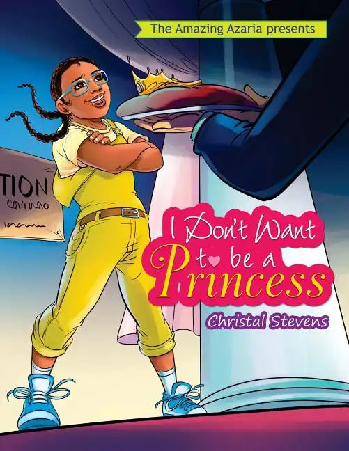 I Don't Want to be a Princess - Paperback