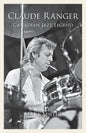 Claude Ranger: Canadian Jazz Legend - Paperback