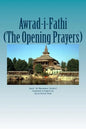 Awrad-i-Fathiah: The Opening Prayers - Paperback