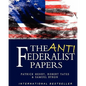 The Anti-Federalist Papers - Paperback