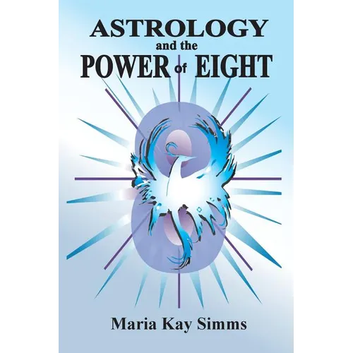 Astrology and the Power of Eight - Paperback