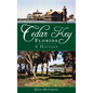 Cedar Key, Florida: A History - Hardcover