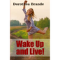Wake Up and Live! - Paperback