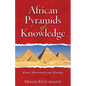 African Pyramids of Knowledge: Kemet, Afrocentricity, and Africology - Paperback