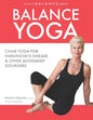 Balance Yoga: Chair Yoga for Parkinson's Disease & Other Movement Disorders - Paperback