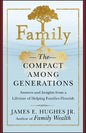 Family: The Compact Among Generations - Hardcover