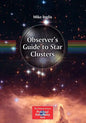 Observer's Guide to Star Clusters - Paperback