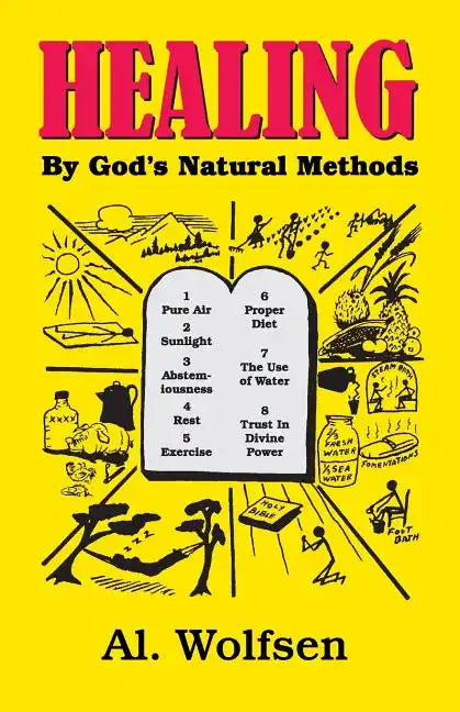 Healing by God's Natural Methods - Paperback