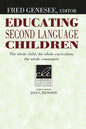 Educating Second Language Children: The Whole Child, the Whole Curriculum, the Whole Community - Paperback