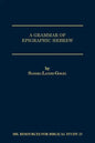 A Grammar of Epigraphic Hebrew - Paperback