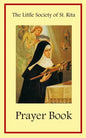 The Little Society of St. Rita Prayer Book - Paperback